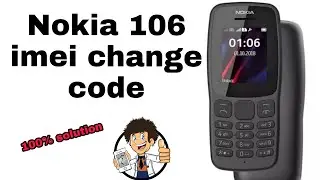Nokia 106 imei change code || Nokia TA-1114 imei change code || invalid imei solution 100%