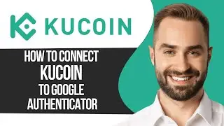 How To Connect Kucoin Google Authenticator │Ai Hipe
