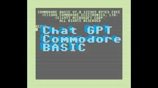 Commodore 128 BASIC with ChatGPT [Episode 2023.001]