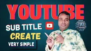 How To Write YouTube Video Subtitle | Mohar Tech Pro | কিভাবে ইউটিউব ভিডিওতে সাবটাইটেল লিখব
