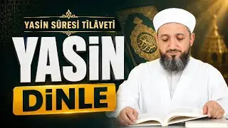 Listen to Surah Yasin! | Ismail YAŞAR