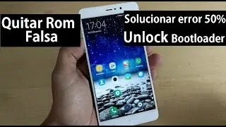 Remove Fake Rom Xiaomi + Fix 50% Error Unlock Bootloader