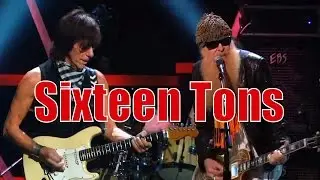 Jeff Beck and ZZ Top - Ernie Ford's SIXTEEN TONS