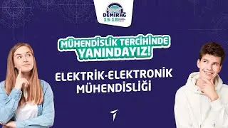 Elektrik Elektronik Mühendisliği | Tercih Danışmanlığı