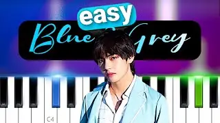 BTS - Blue & Grey | 100% EASY PIANO TUTORIAL