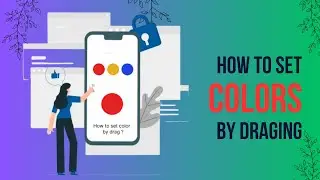 New Feature | Drag able colors | Set Color by drag | Set Color