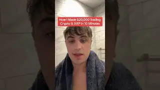 How I Made $20,000 Trading Crypto & XRP in 10 Minutes… (INSANE😨)