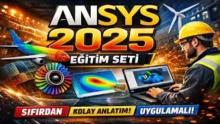 Ansys 2025 Interface Introduction - Our Ansys Course is Complete