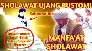 KANG UJANG BUSTOMI MELAWAN DUKUN SANTET DENGAN SHOLAWAT | KEUTAMAAN SHOLAWAT | Sejarah  Banten