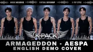 ARMAGEDDON (ENGLISH DEMO BY EJAE) | BOYGROUP REMAKE | VIDEO LYRICS | K-PACK | Virtual Boygroup