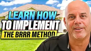 Buying Rentals and Building Wealth Boot Camp | Learn How To Implement the BRRR Method