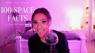 100 Random Space Facts | ASMR