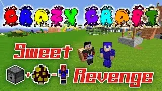Crazy Craft 3.0 - Sweet Revenge - Time for some payback Salems Lady :)