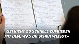 «Sei nicht zu schnell zufrieden mit dem, was du schon weisst»