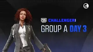 PUBG MOBILE : CHALLENGER - DAY 3 (A)