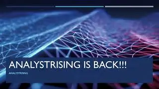 AnalystRising Is Back!!