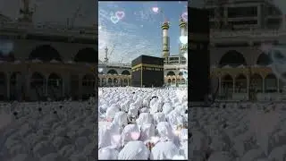 Kabay Ki Ronaq Kabay Ka Manzar  #allahuakbar #kaaba  #islamicstatus #islam #whatsappstatus #viral