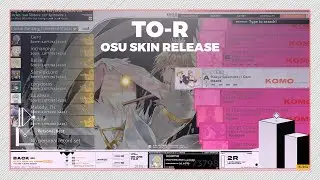Osu!Skin Release: TO-R