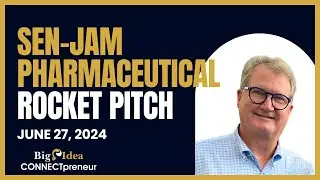 Sen-Jam Pharmaceutical - The Big Idea CONNECTpreneur Networking and Pitch Extravaganza