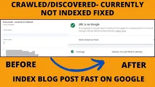Index Blog Post in Google 2024| Discovered/Crawled-Currently not index problem