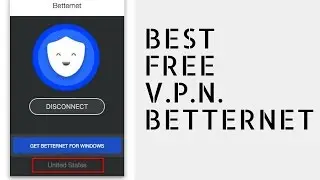 Best Free VPN | Betternet