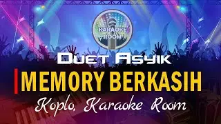 MEMORI BERKASIH Karaoke Dangdut Koplo Duet Lirik no Vocal