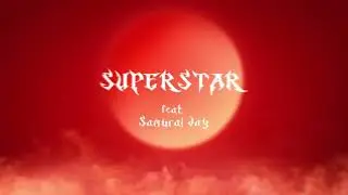 Fred De Palma - Superstar (feat. Samurai Jay) [Official Visual Art Video]