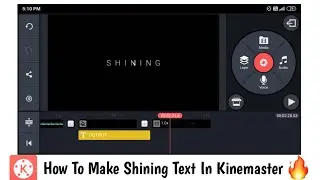 how to make shining text in kinemaster | shining text after effects kinemaster