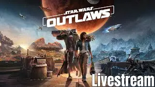 Star Wars Outlaws Livestream Part 2 - 4k 60 FPS Ray tracing - DLSS
