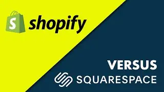 Shopify vs Squarespace — Which is Better? Pros and Cons, Key Features and More