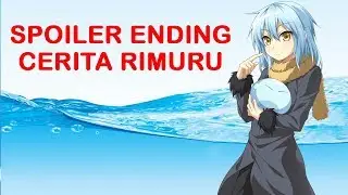 FINAL SPOILER OF RIMURU STORY from Tensei Shitara Slime Datta Ken