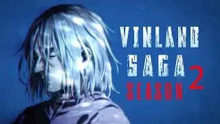 Vinland Saga Season 2 -「AMV」- I Ain't Worried