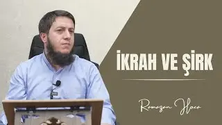 Parça Parça Edilsende Allah’a Şirk Koşma Hadisi İle İkrah Ayetini Nasıl Anlamalıyız? | Ramazan Hoca