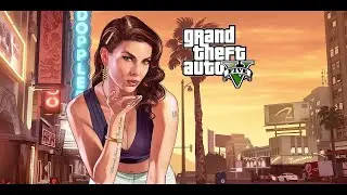Grand Theft Auto V - Интерактивное прохождение