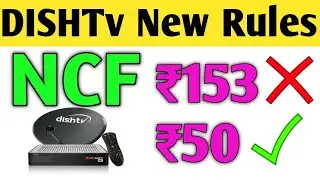 Dish TV new multi TV policy to offer Rs 50 as NCF charge