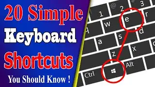 20 Simple Keyboard Shortcuts you should know !!!