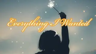 Nightcore - everything i wanted (Lyrics)