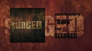 SLEDGED ‐ Burn (1st Demo)