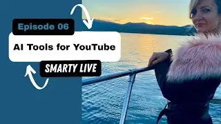AI Tools for YouTube Marketing and SEO | Smarty LIVE! #06