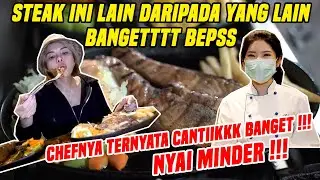 STEAK BUATAN CHEF CANTIK INI EMANG THE BESTTT !!! TEKSTUR LEMBUT MULUS DAN ADUHAIIII !!!