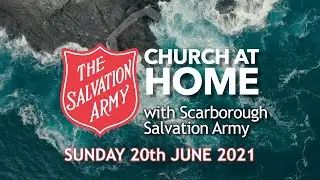 Church at Home | Sunday 20th June 2021