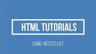 Tutoraial No 14 Nested Ordered list & Unordered list in HTML