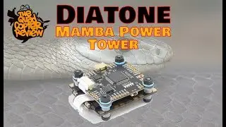 Diatone - Mamba F405 Power Tower