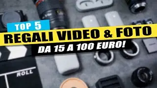 Top 5 idee REGALO per Videomaker & Fotografi (da 15 a 100€ max) 🎁