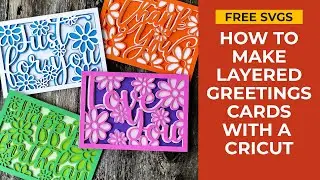 [Old Version] Easy Layered Cricut Cards for Beginners | Free SVGs