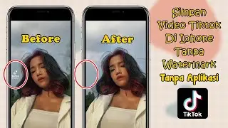 Cara Simpan Video Tiktok Di Iphone Tanpa Watermark Tanpa Aplikasi Terbaru 2022