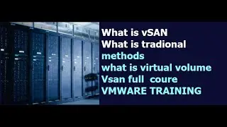 What is VSAN | Vsan explain | How does vSAN WORK | virtual volume |