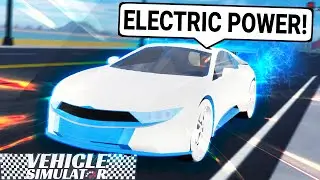 NEW ELECTRIC SUPER CAR in VEHICLE SIMULATOR UPDATE! (Roblox)