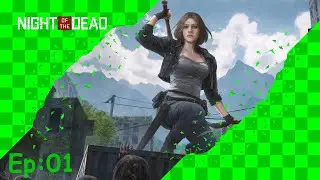 NIGHT of the DEAD | Ep 1 | Round one, BEGIN!