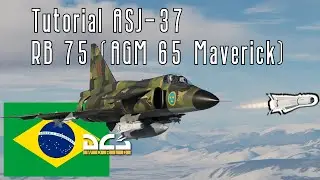DCS - Tutorial RB75, o AGM 65 Maverick do AJS-37 Viggen